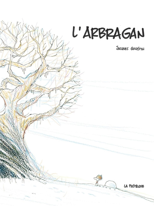 Title details for L'Arbragan by Jacques Goldstyn - Available